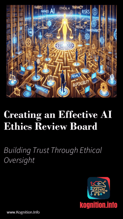 Creating an Effective AI Ethics Review Board