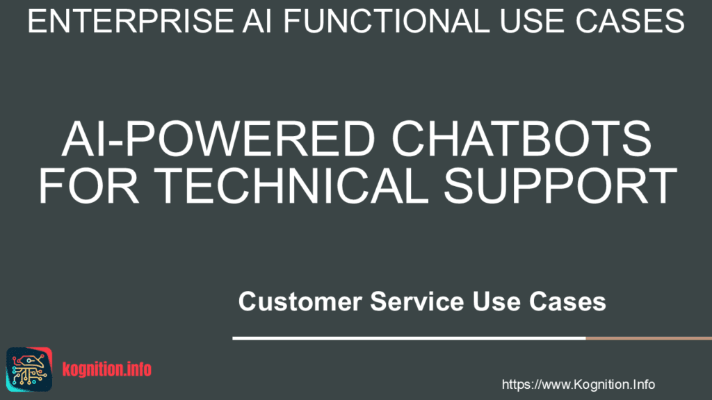 AI-Powered Chatbots for Technical Support