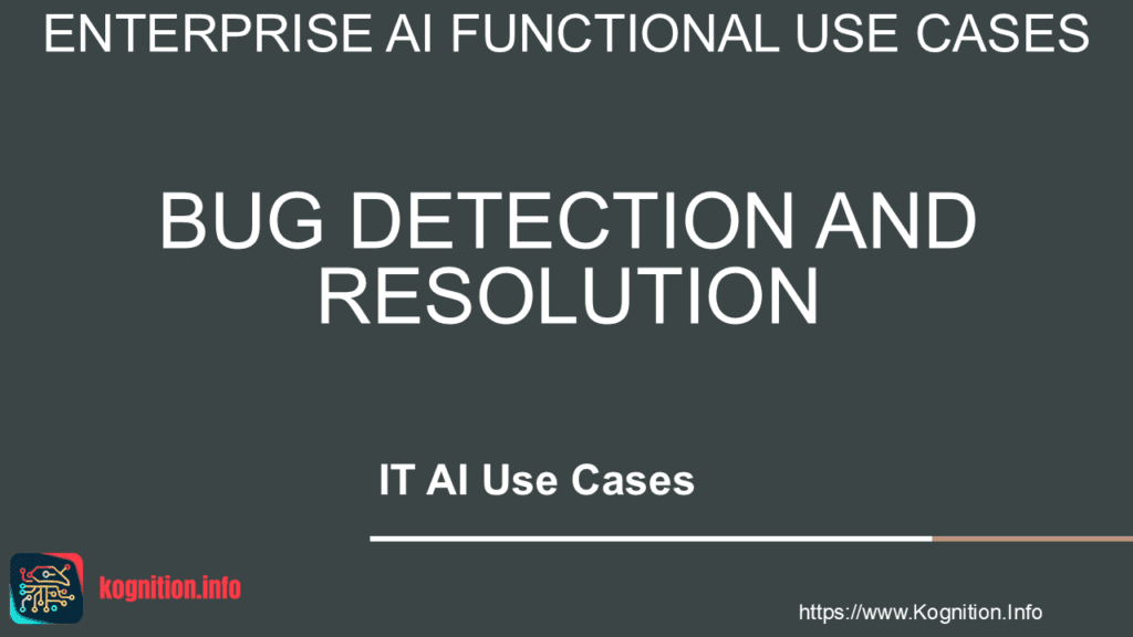 Bug Detection and Resolution
