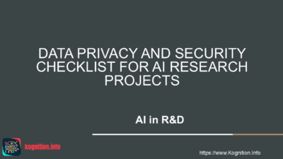 Data Privacy and Security Checklist for AI Research Projects