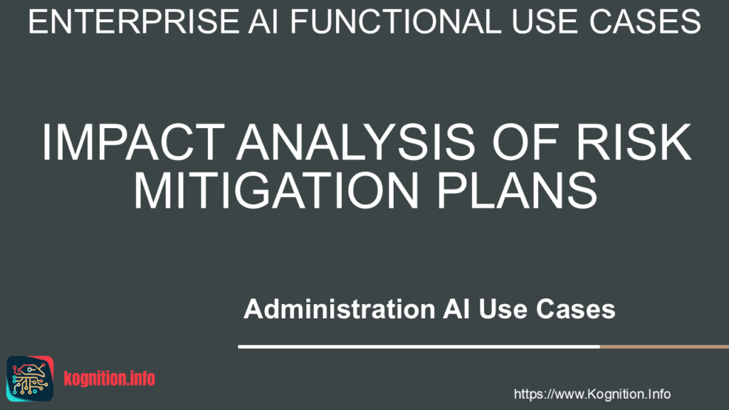 Impact Analysis of Risk Mitigation Plans