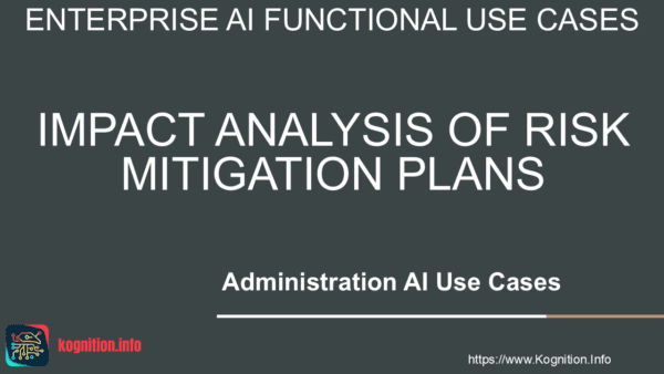Impact Analysis of Risk Mitigation Plans