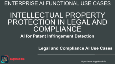 Intellectual Property Protection in Legal and Compliance - AI for Patent Infringement Detection