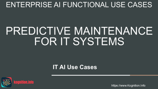 Predictive Maintenance for IT Systems