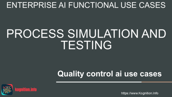 Process Simulation and Testing