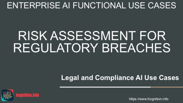 Risk Assessment for Regulatory Breaches