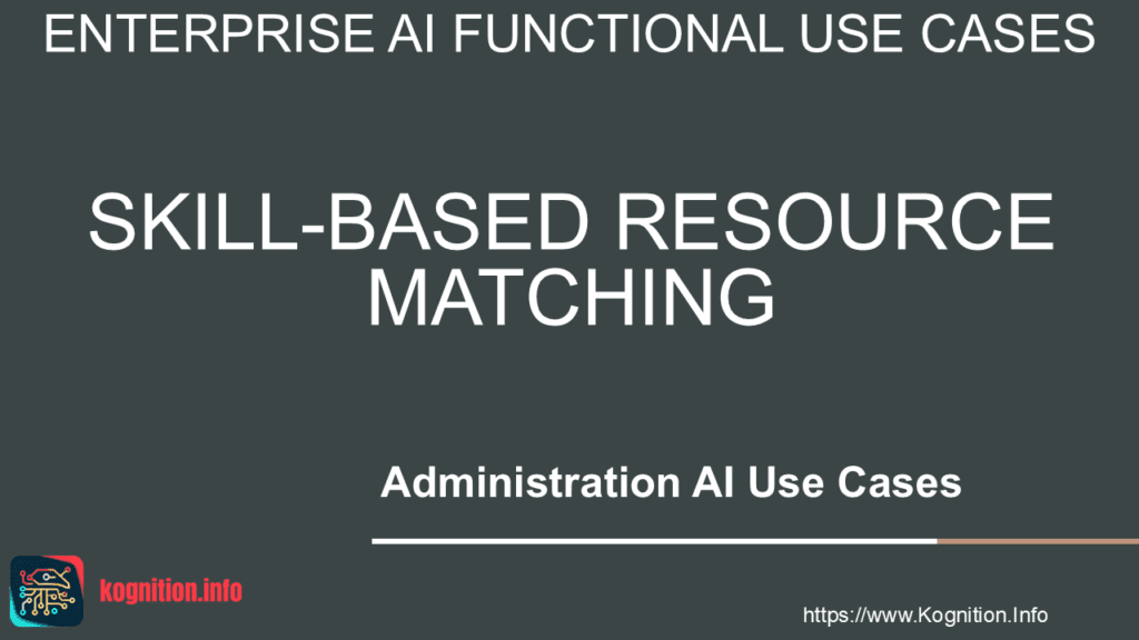 Skill-Based Resource Matching