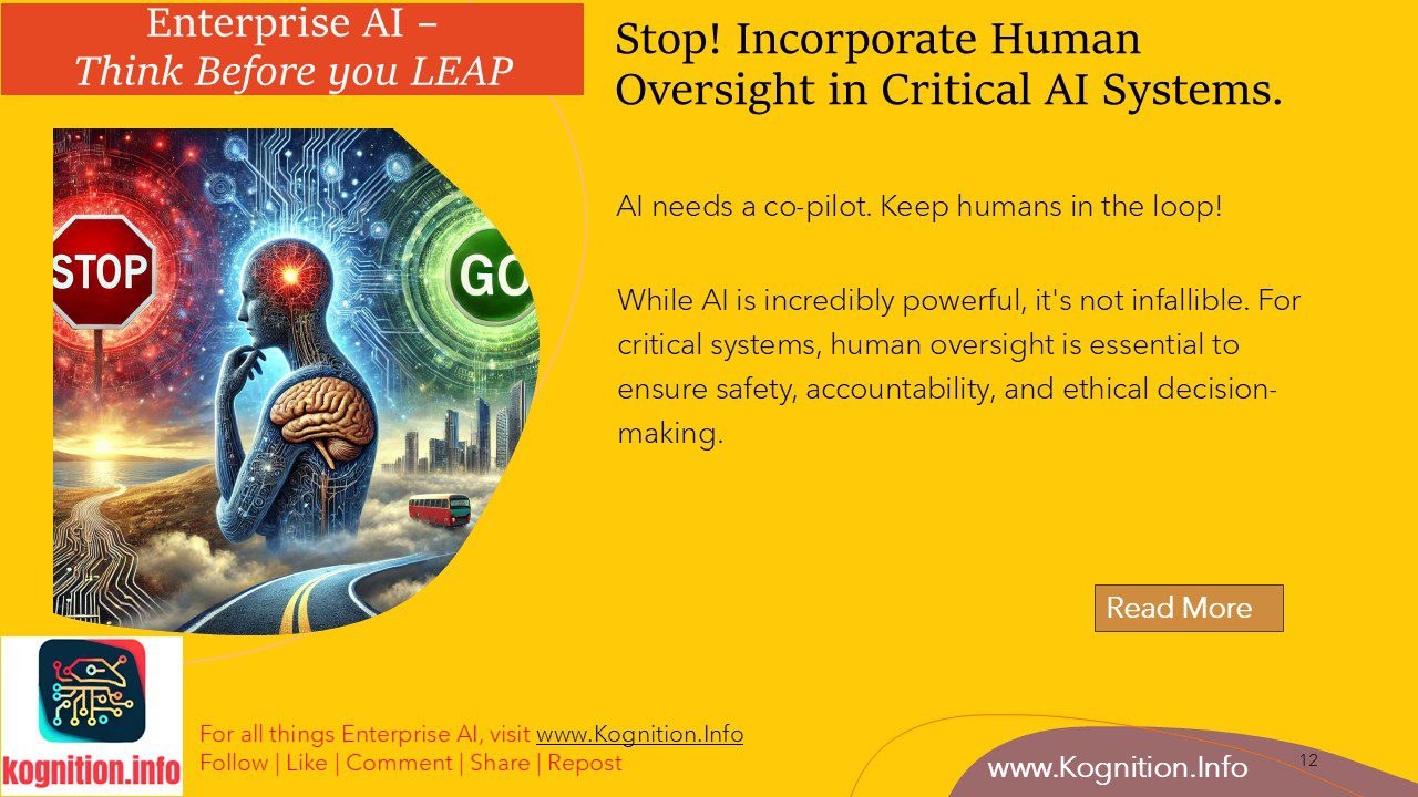 Stop! Incorporate Human Oversight in Critical AI Systems.