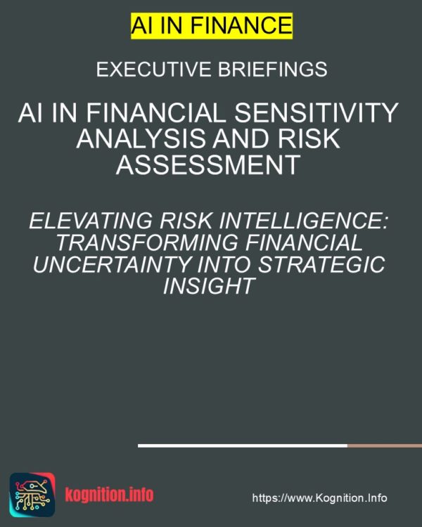 AI in Financial Sensitivity Analysis and Risk Assessment