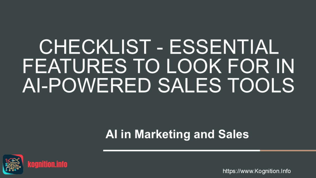 Checklist - Essential Features to Look for in AI-Powered Sales Tools