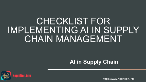 Checklist for Implementing AI in Supply Chain Management