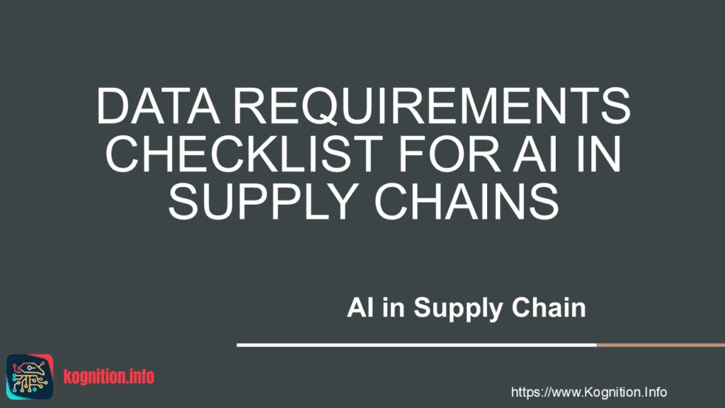 Data Requirements Checklist for AI in Supply Chains