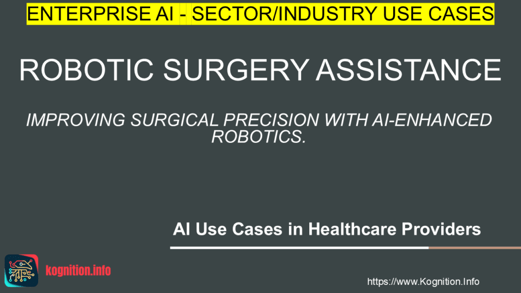 Robotic Surgery Assistance