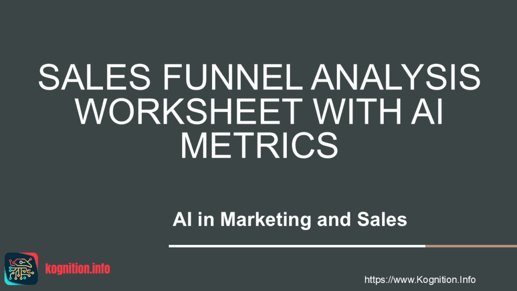 Sales Funnel Analysis Worksheet with AI Metrics