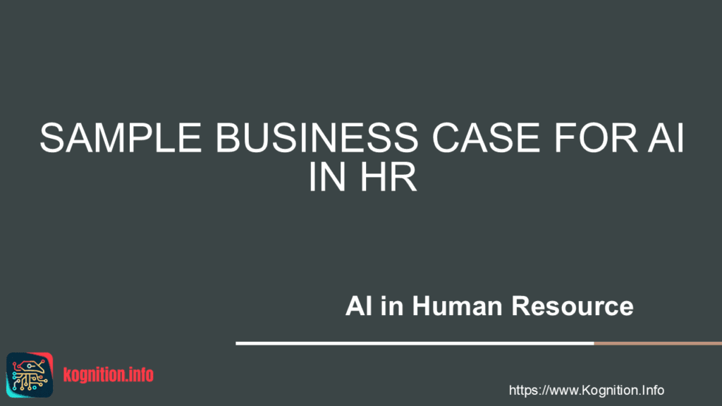 Sample Business Case for AI in HR