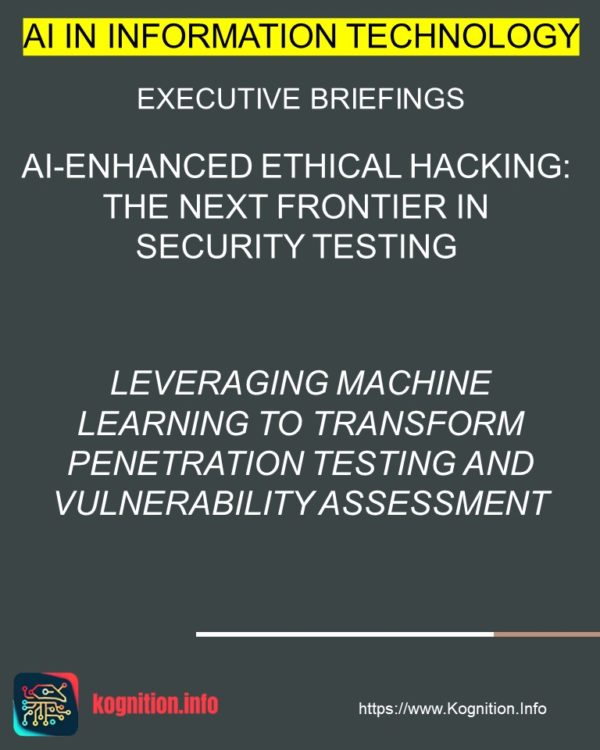 AI-Enhanced Ethical Hacking
