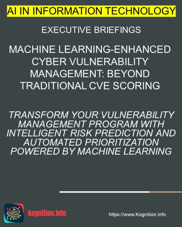 Machine Learning-Enhanced Cyber Vulnerability Management