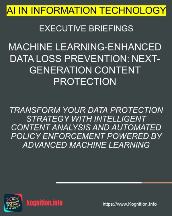 Machine Learning-Enhanced Data Loss Prevention