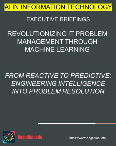 Revolutionizing IT Problem Management Through Machine Learning