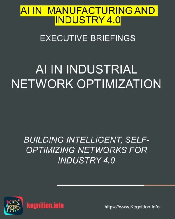 AI in Industrial Network Optimization