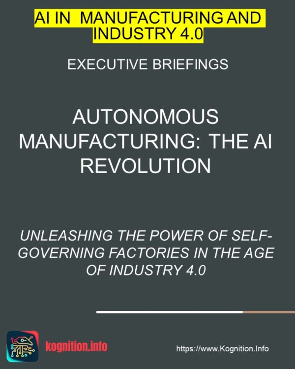 Autonomous Manufacturing