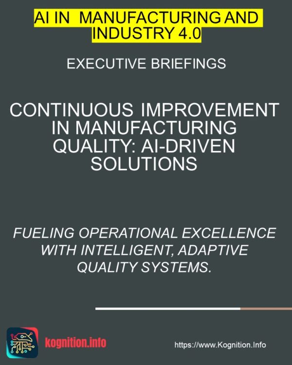 Continuous Improvement in Manufacturing Quality