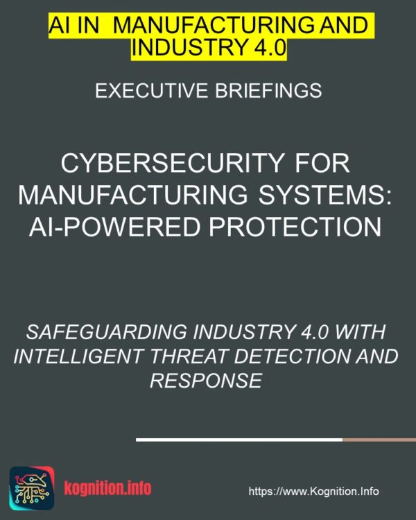 Cybersecurity for Manufacturing Systems