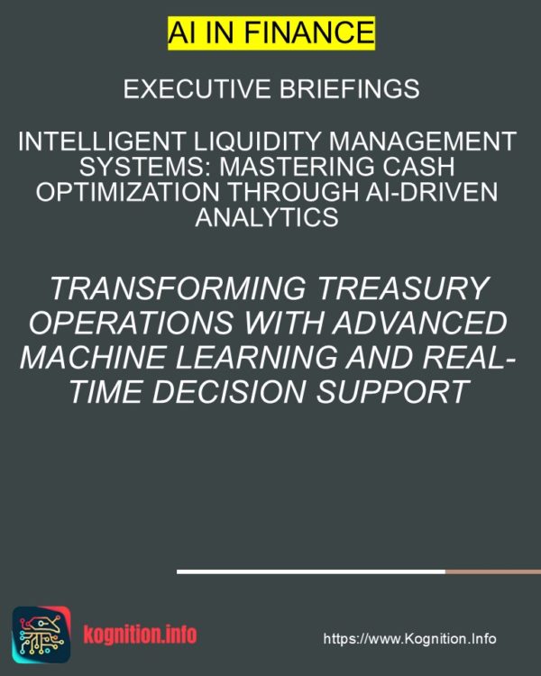 Intelligent Liquidity Management Systems