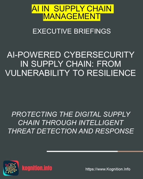 AI-Powered Cybersecurity in Supply Chain
