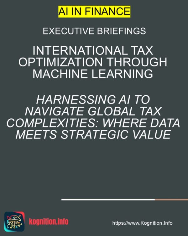 International Tax Optimization Through Machine Learning