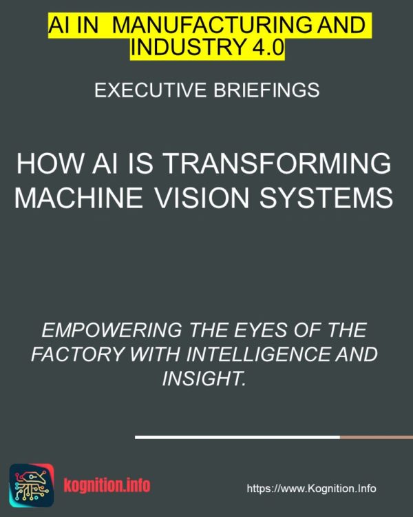 How AI is Transforming Machine Vision Systems