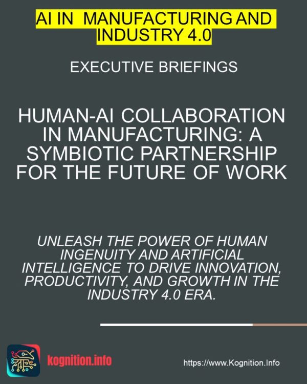 Human-AI Collaboration in Manufacturing