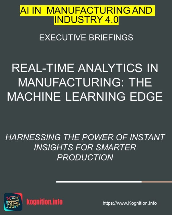 Real-Time Analytics in Manufacturing