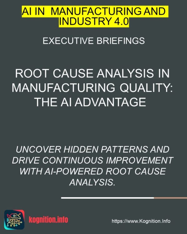 Root Cause Analysis in Manufacturing Quality