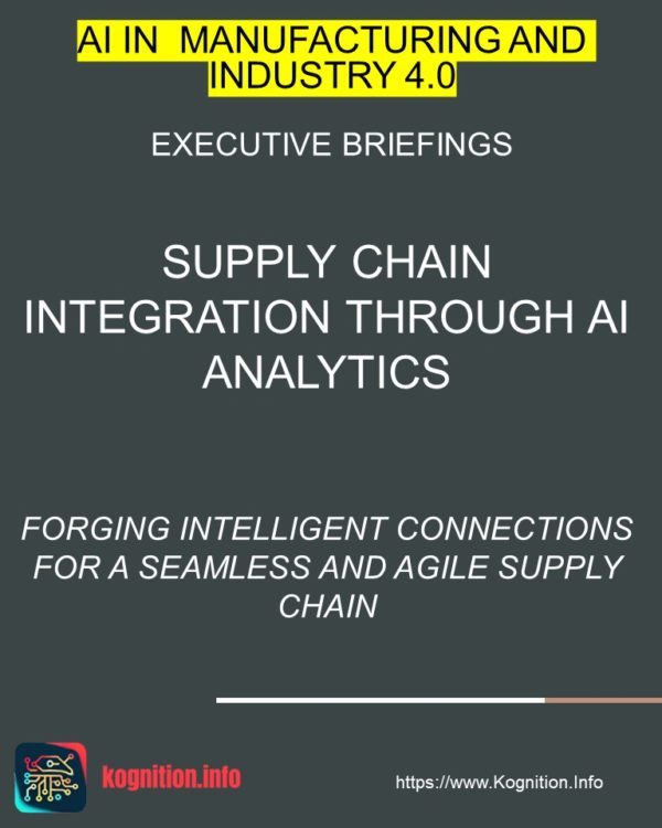Supply Chain Integration Through AI Analytics
