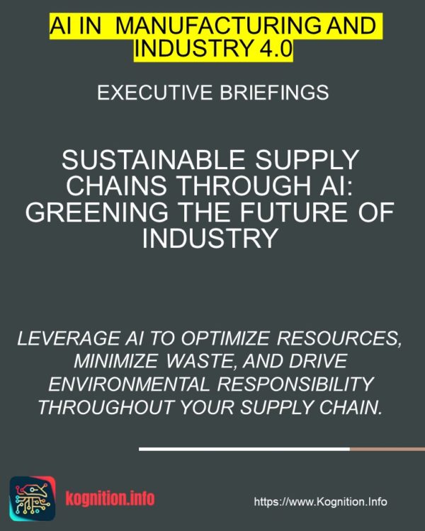 Sustainable Supply Chains Through AI