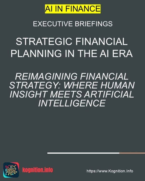 Strategic Financial Planning in the AI Era