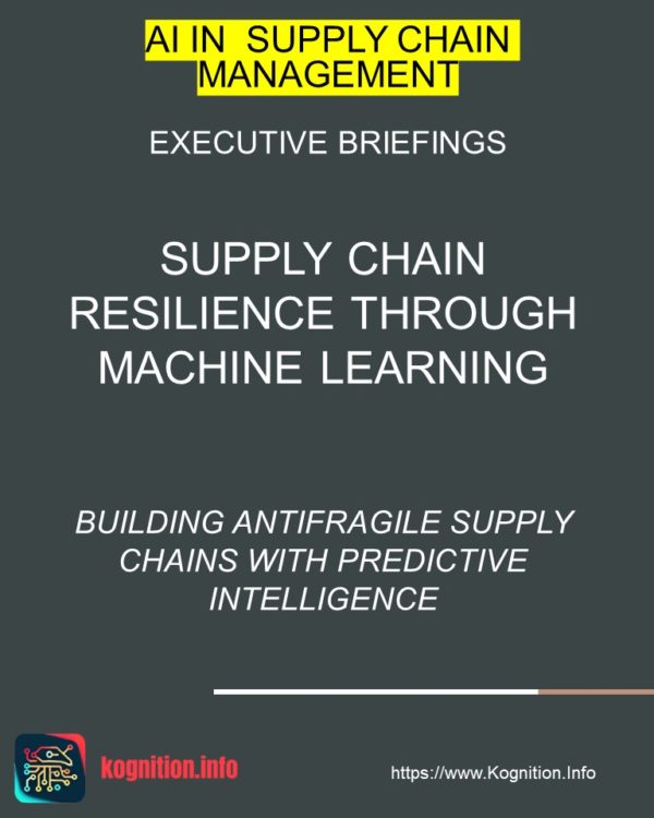 Supply Chain Resilience Through Machine Learning