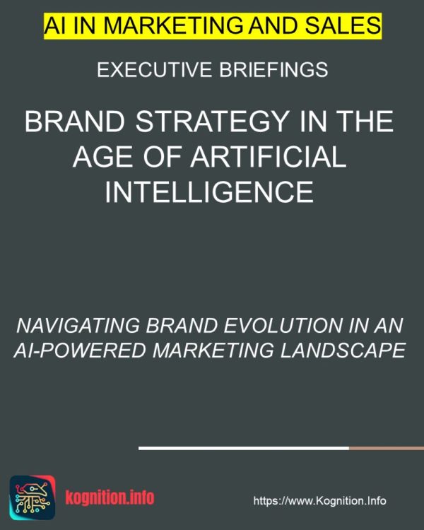 Brand Strategy in the Age of Artificial Intelligence