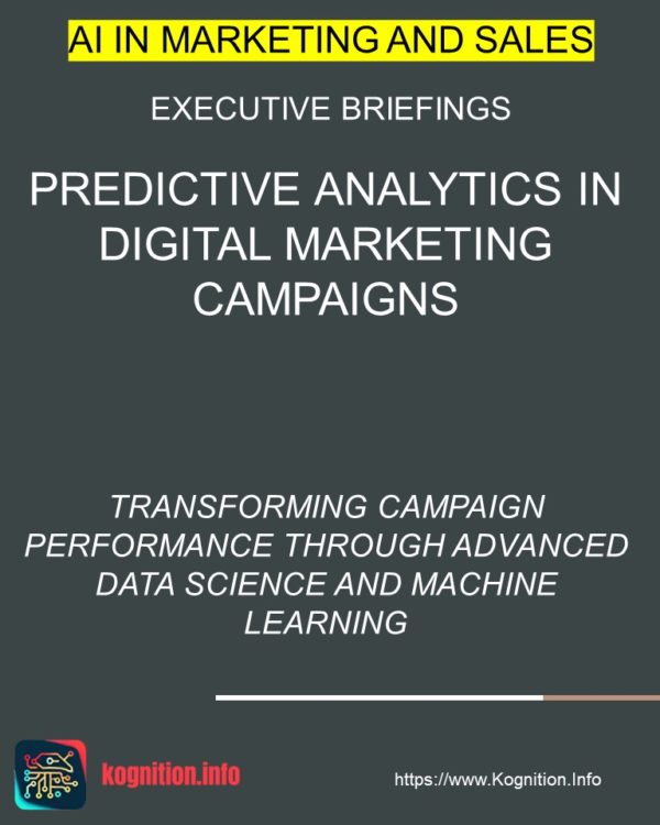 Predictive Analytics in Digital Marketing Campaigns