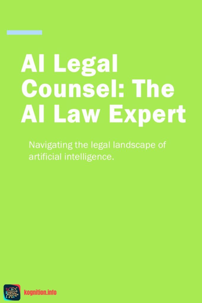 AI Legal Counsel: The AI Law Expert