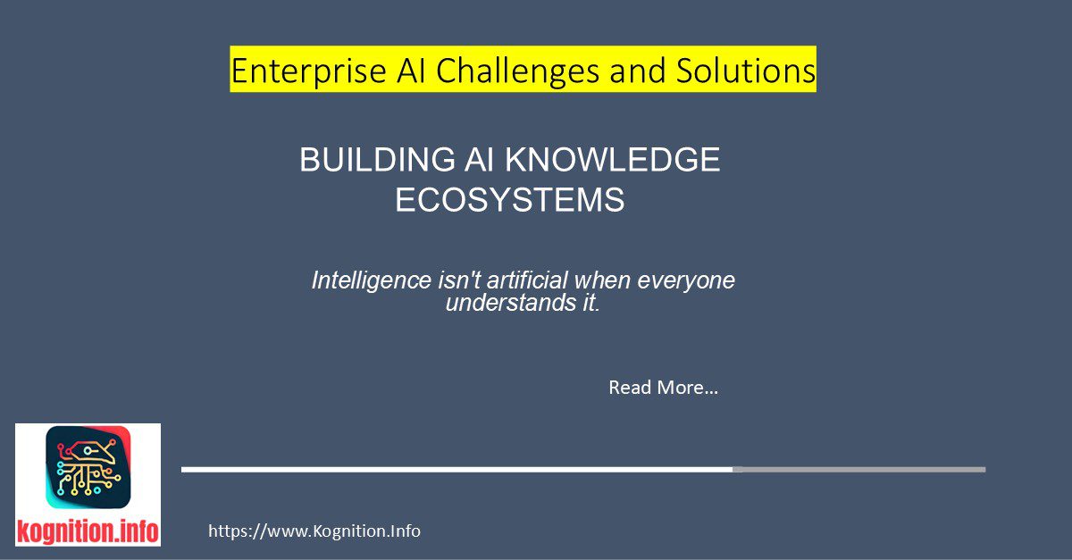 Building AI Knowledge Ecosystems