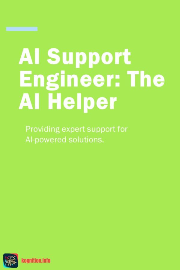 AI Support Engineer: The AI Helper