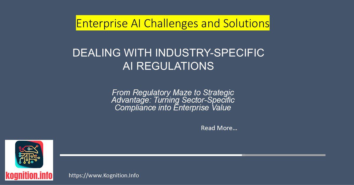 Dealing with Industry-Specific AI Regulations