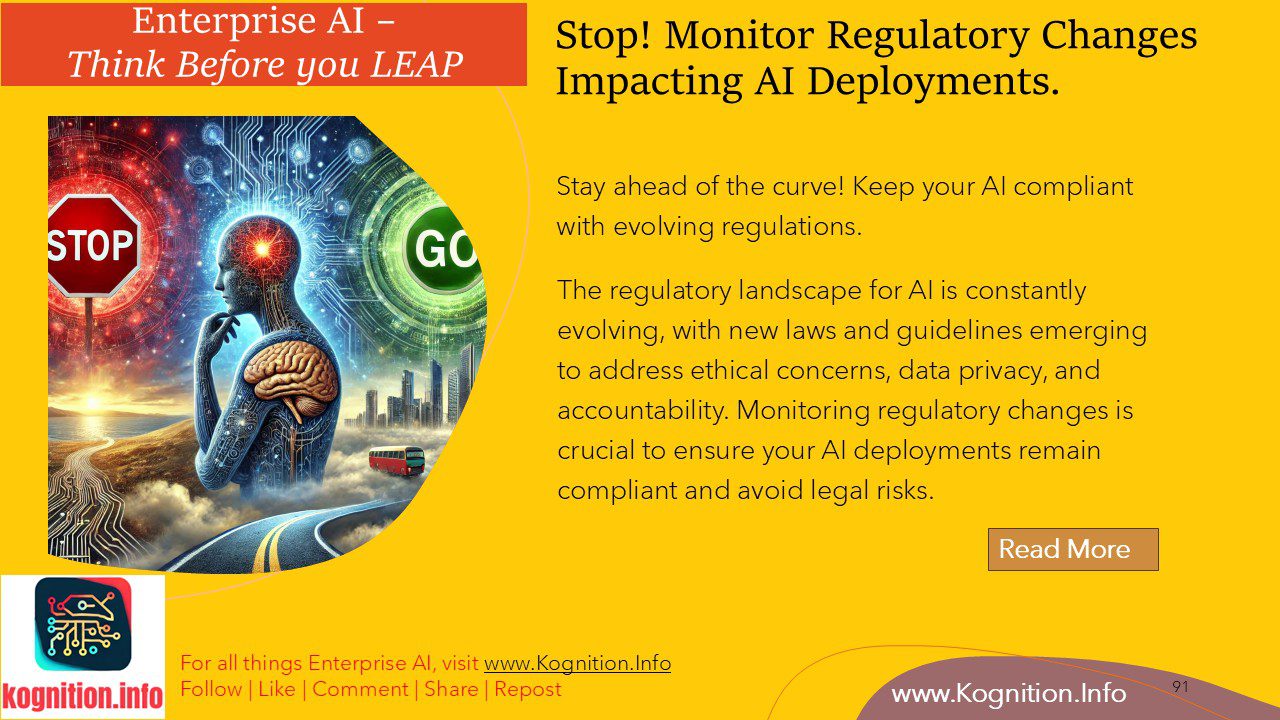 Stop! Monitor Regulatory Changes Impacting AI Deployments.