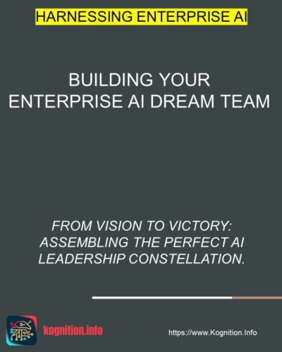 Building Your Enterprise AI Dream Team