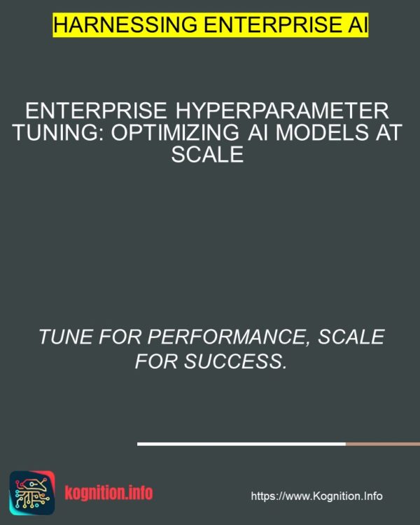 Enterprise Hyperparameter Tuning