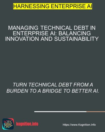 Managing Technical Debt in Enterprise AI