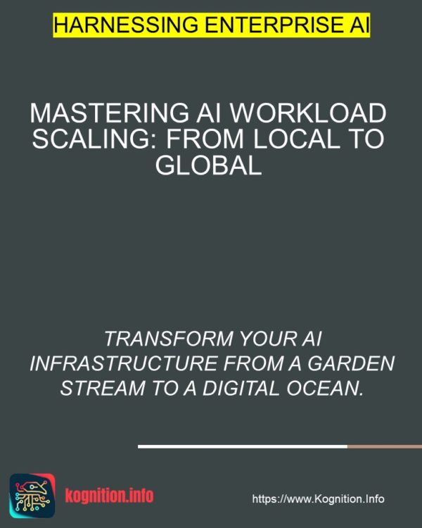 Mastering AI Workload Scaling