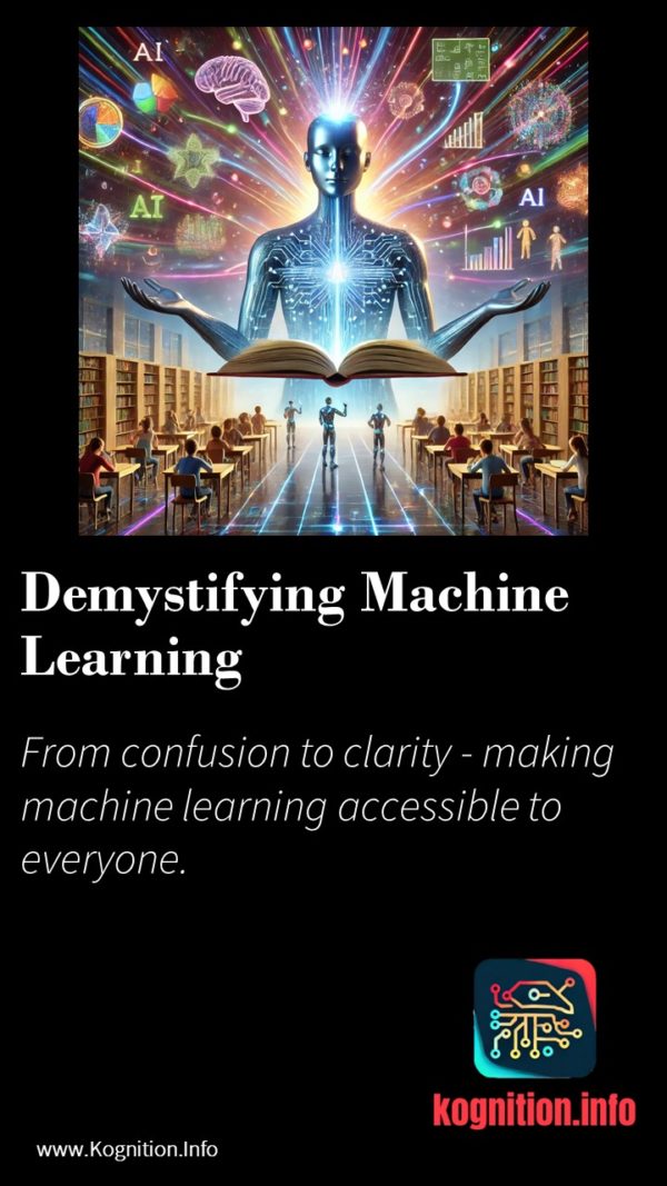 Demystifying Machine Learning